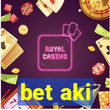 bet aki